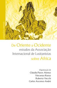 De Oriente a Ocidente: estudos da Associação Internacional de Lusitanistas: Estudos da AIL sobre África